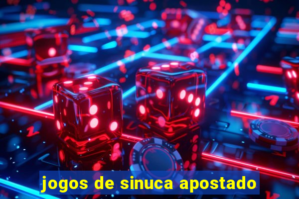 jogos de sinuca apostado